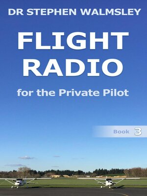 cover image of Flight Radio For the Private Pilot